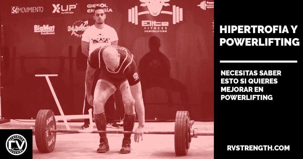 Hipertrofia y powerlifting
